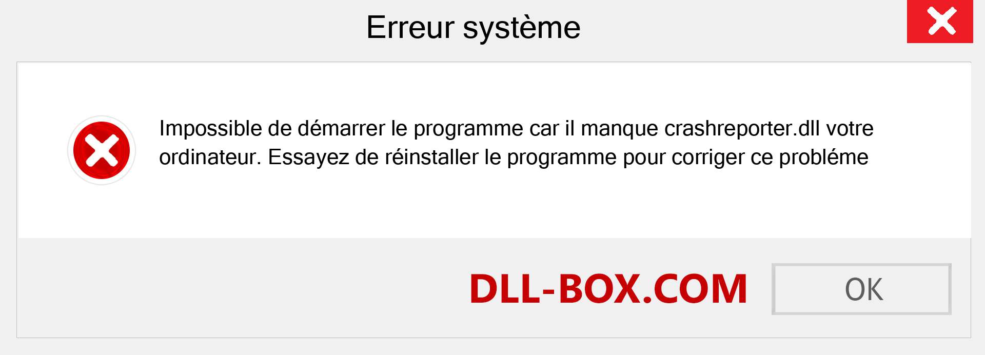 Le fichier crashreporter.dll est manquant ?. Télécharger pour Windows 7, 8, 10 - Correction de l'erreur manquante crashreporter dll sur Windows, photos, images