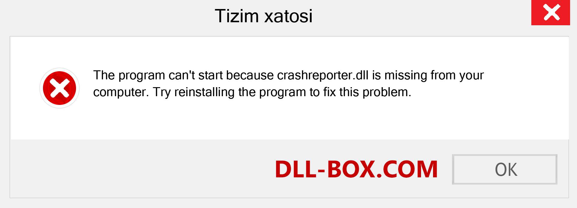 crashreporter.dll fayli yo'qolganmi?. Windows 7, 8, 10 uchun yuklab olish - Windowsda crashreporter dll etishmayotgan xatoni tuzating, rasmlar, rasmlar